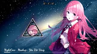 1Hour NightCore Mashup 1 2 3 4  Trần pen [upl. by Naol]