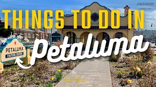 Petaluma  Things to do [upl. by Alah]