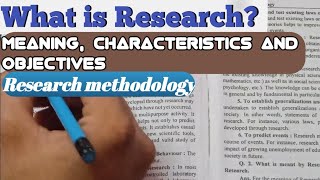 Research meaning definition and objectives  Features of research  Research methodology  Bcommcom [upl. by Ynehpets437]