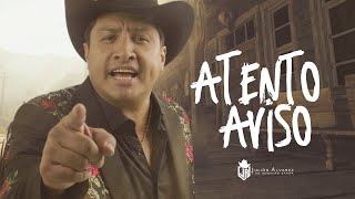 Julión Álvarez y su Norteño Banda  Atento Aviso Video Lyric [upl. by Nauqes]