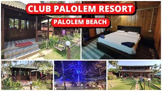 Club Palolem Resort Palolem Beach  Garden Stay in Palolem  Palolem Beach Stays  Nov  2022 [upl. by Nylekoorb]