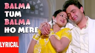 quotBalma Tum Balma Ho Mere Khaliquot Lyrical Video  Nagina  Kavita Krishnamurthy Rishi Kapoor Sridevi [upl. by Lodie]