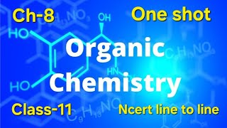 Ch8  Organic chemistry  Ncert line to line  Class11 [upl. by Eves]