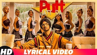 Putt Jatt Da Lyrical  Diljit Dosanjh  Ikka I Kaater I Latest Songs 2018  New Songs [upl. by Koren]