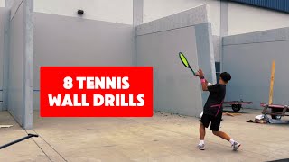 8 ESSENTIAL Tennis Wall Drills to LEVEL UP Your Game [upl. by Ellenhoj]