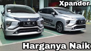 Harga Xpander Naik di bulan november [upl. by Nevet]