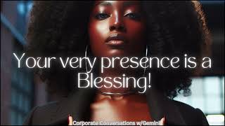 Your Very Presence is a Blessing [upl. by Oguh]