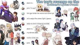 The top’s revenge on the bottom’s Lyrics Prank  Genshin Impact Chat [upl. by Healey471]