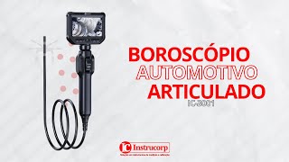 Boroscópio Automotivo Articulado Profissional  Instrucorp IC3001 [upl. by Maddy]