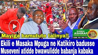 Ekili e Masaka Mpuga ne katikiro batidde ne baduka ababanja kabaka bobi wine akikoze [upl. by Corbet]