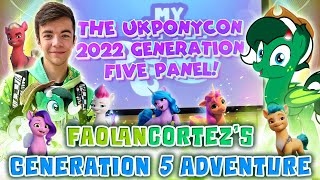 FAOLANCORTEZS GENERATION 5 ADVENTURE  UK PonyCon 2022  FULL PANEL [upl. by Aihsined]