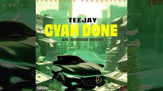 Teejay  Cyah Done Official Audio [upl. by Xirtaeb]