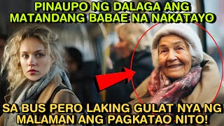 PINAUPO NG DALAGA ANG MATANDANG BABAE NA NAKATAYO SA BUS PERO LAKING GULAT NYA NG MALAMAN ANG… [upl. by Acinorahs]