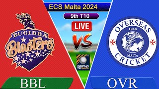 Bugibba Blasters vs Overseas T10 ECS Malta  BBL vs OVR  Live Commentary [upl. by Schramke]