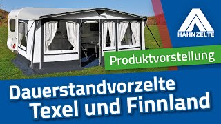 HahnZelte Dauerstandvorzelt Finnland  Texel Produktvorstellung [upl. by Arjan]