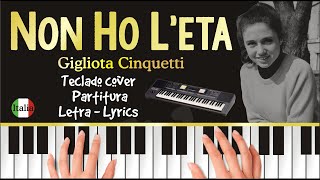 Non Ho Leta Piano cover tutorial Gigliola Cinquetti letra partitura [upl. by Aikel]