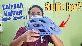 CAIRBULL MTB HELMET QUICK REVIEW AFFORDABLE HELMET [upl. by Merlina]