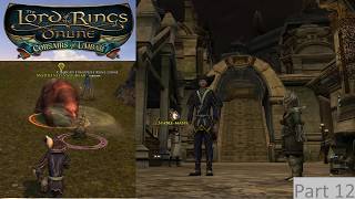 LOTRO Gondor Epic Duo  Part 12  Champion amp Runekeeper [upl. by Annailuj]