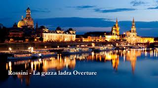 Rossini  La gazza ladra The Thieving Magpie Overture [upl. by Anitsrik]