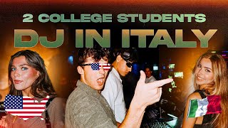 2 College Students DJ IN ITALY 18yearold videographer The Journey Part 2 [upl. by Knick284]