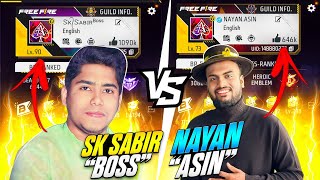 Real Sk Sabir Boss Vs Nayan Asin Oldest Collection Battle 😱 Most Demanded Versus  Garena Free Fire [upl. by Culbert]