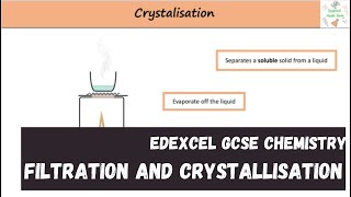 Edexcel GCSE Chemistry  Filtration and Crystallisation [upl. by Lebazi]