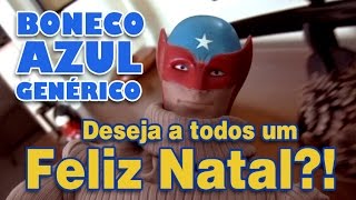 Boneco Azul Genérico deseja a todos um Feliz Natal [upl. by Odicalp277]