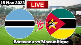 Botswana Vs Mozambique Live Match Today [upl. by Harle126]