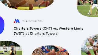 Charters Towers CHT vs Western Lions WST at Charters Towers [upl. by Ralina309]