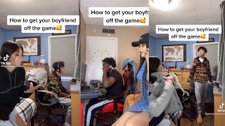 How to get your boyfriend off the game tiktok compilation [upl. by Micro]