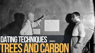 Dating Techniques Dendrochronology and Carbon Dating  FOTD272 [upl. by Aser]