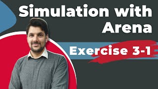 Simulation with Arena Exercise 31 [upl. by Dragone]