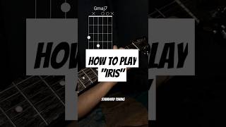 How To Play Iris by Goo Goo Dolls With STANDARD TUNNING [upl. by Gurango]