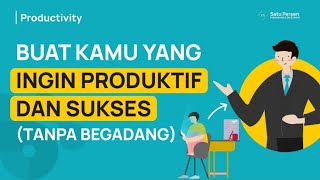 Cara Mencapai Kesuksesan dengan Cepat dan Efektif Sukses Tanpa Begadang [upl. by Ymirej]