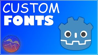 How to Add Custom Fonts in Godot  Godot 4 Tutorial [upl. by Imhskal33]