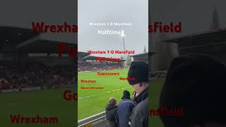 Wrexham vs￼ Mansfield [upl. by Enwahs]