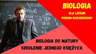 Matura z biologii Szkolenie jednego księżyca 2024 [upl. by Eicnarf]