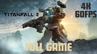 Titanfall 2 Gameplay Walkthrough FULL GAME 4K 60FPS PC   No Commentary [upl. by Nahtanoy141]