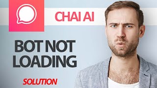 How To Fix Chai Chat AI App Bot Not Loading  Step By Step [upl. by Symons]