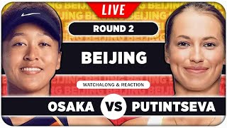 OSAKA vs PUTINTSEVA ● WTA Beijing 2024 ● LIVE Tennis Watchalong Stream [upl. by Maillliw997]