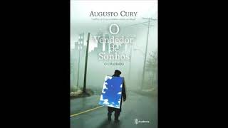 O Vendedor de Sonhos O Chamado Augusto Cury Audiobook Áudio Livro COMPLETO [upl. by Viola]