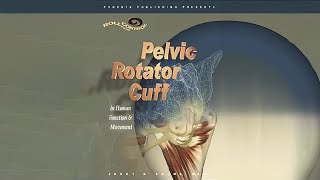 Pelvic Rotator Cuff [upl. by Etnuad]