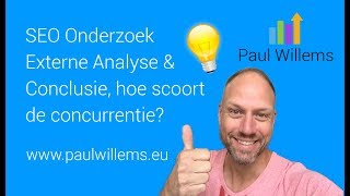 Zoekmachine Optimalisatie SEO Deel 4 Externe Analyse hoe scoort de concurrentie [upl. by Brunk511]