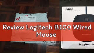 Review Logitech B100 Wired Mouse [upl. by Ycats]