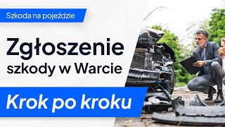 Zgłoszenie szkody Warta – jak uzyskać wysoką kwotę odszkodowania [upl. by Mose77]