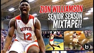 Zion Williamson OFFICIAL Senior Year Mixtape CERTIFIED High School LEGEND [upl. by Akenaj]