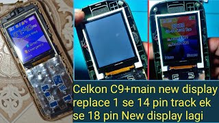 Cellecor C9main LCD problem 1 se 14 pin track main ek se 18 pin display lagaen 100 working [upl. by Daveda]