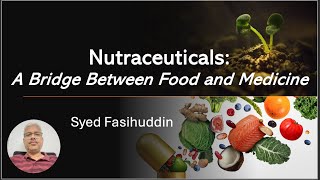 Nutraceuticals A Bridge Between Food and Medicine [upl. by Fitzhugh]