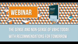 Vintura Webinar  VBHC The answer to our future healthcare challenges  Full recording [upl. by Bamberger]