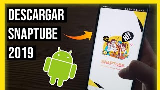 Descargar e Instalar Snaptube Para Android APK Oficial 2019 [upl. by Atiuqin]